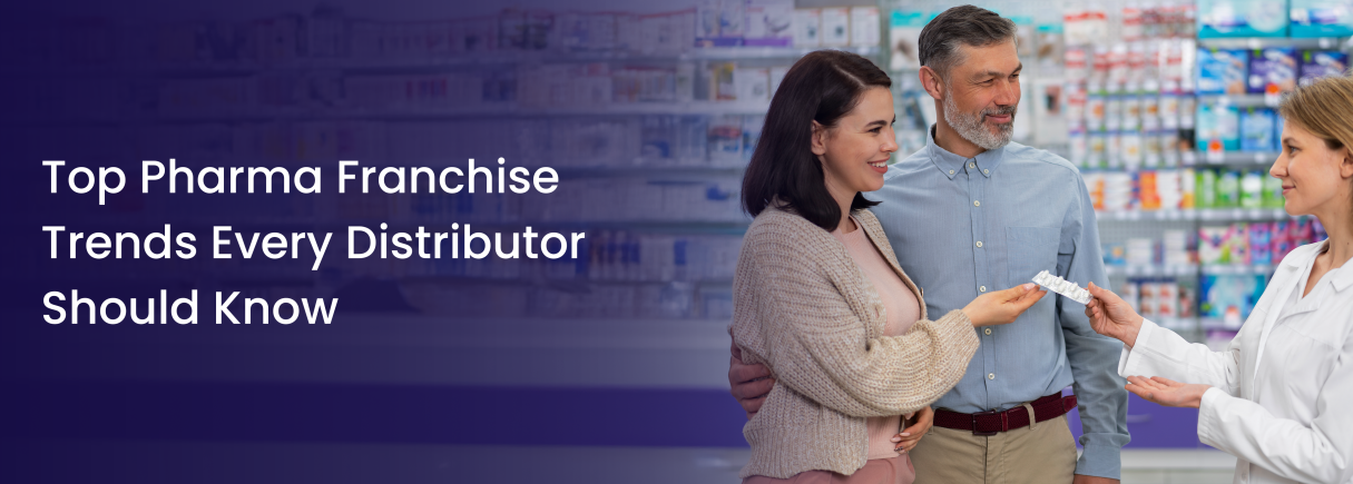 Top Pharma Franchise Trends