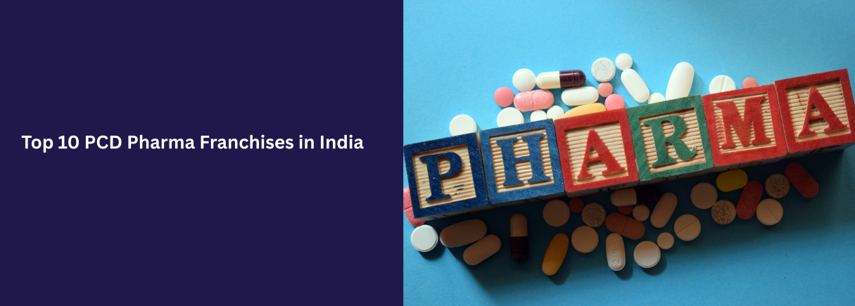 Top PCD Pharma Franchises in India